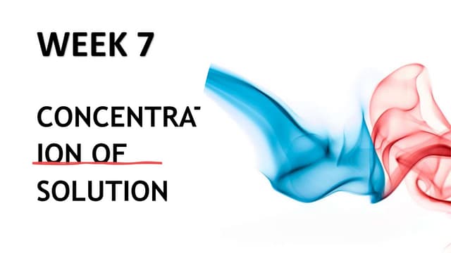 Week 7 Concentration Of Solution Pptx Week 7 Concentration Of Solution Pptx
