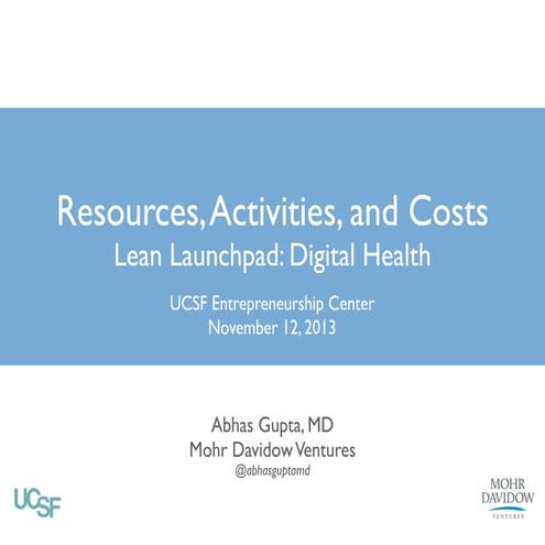 UCSF LIfe Sciences Week 7 Digital Health: Resources, activities, and costs