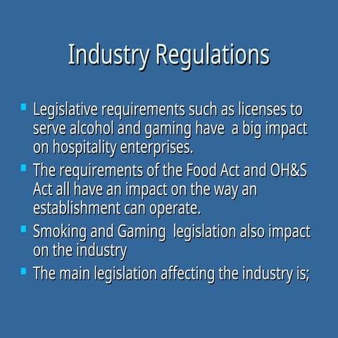 Week 7 Hospitality Industry Regulations.ppt