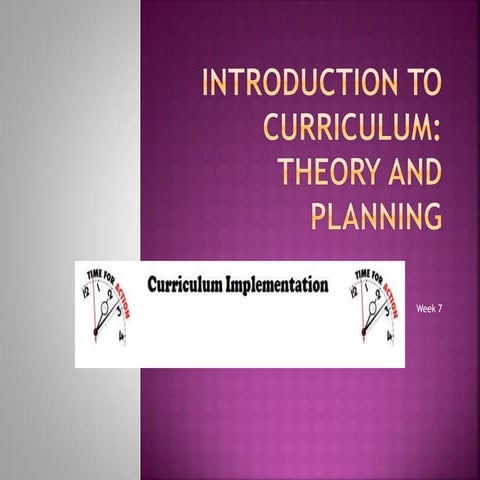  Introduction to Curriculum   theory and planning.pptx