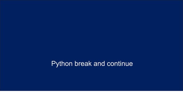 This is all about control flow in python intruducing the Break and Continue.pptx