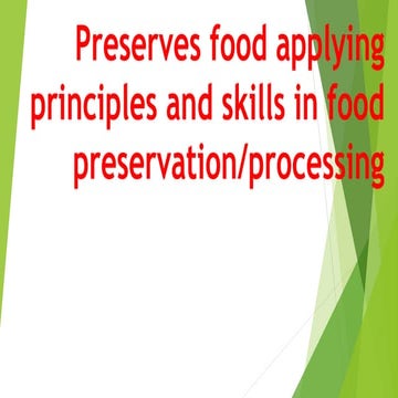 Week 8 day 1 -3 Preserves food applying principles and skills in food preservation.pptx