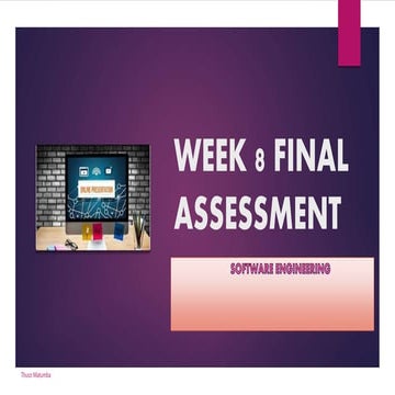 Week 8  final assesement presentation