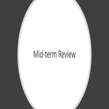 Mid Term Review