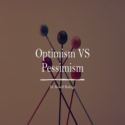 Week 8 optimism and pessimism