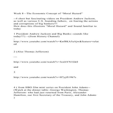 Week 8—The Economic Concept of Moral Hazard”--4 short but fasci.docx