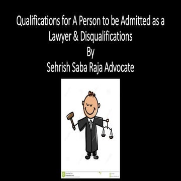 Qualifications & Disqualifications of A Lawyer by Sehrish Saba Raja ...