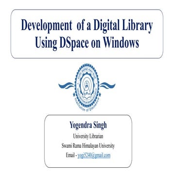 Week 9 - Module 23 - PPT- Development  of a Digital Library Using DSpace on W...