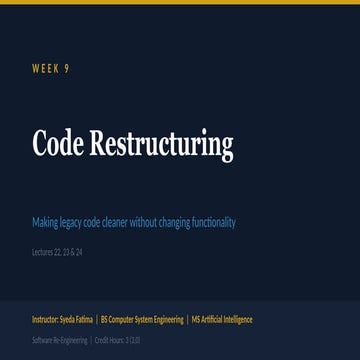 Comprehensive Guide to Code Restructuring in Software Engineering | PPTX