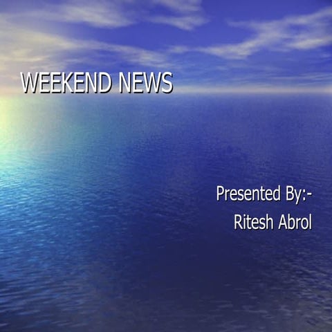 Weekend news