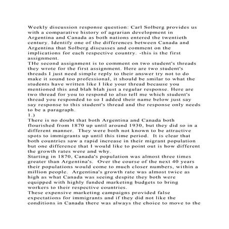 Weekly discussion response question Carl Solberg provides us with a.docx