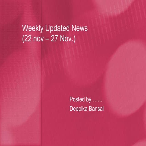 Weekly updated news | PPT