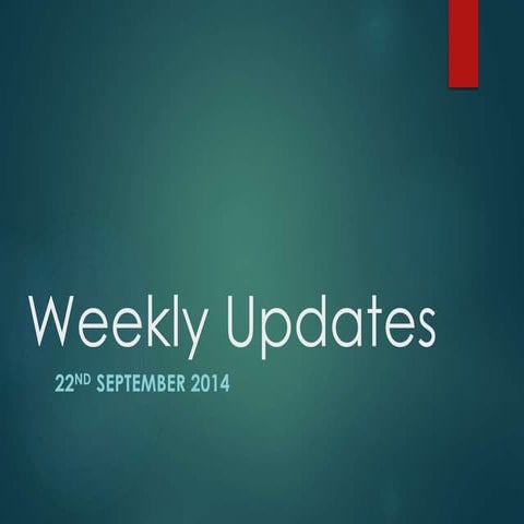 Weekly Updates