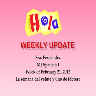 MJ Spanish Week Update