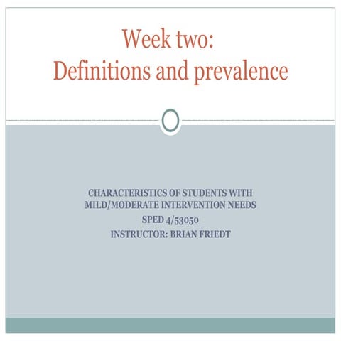 Week Two Powerpoint Definition+Prevalence