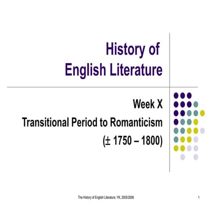 Week X (Transitional Period To Romanticism)
