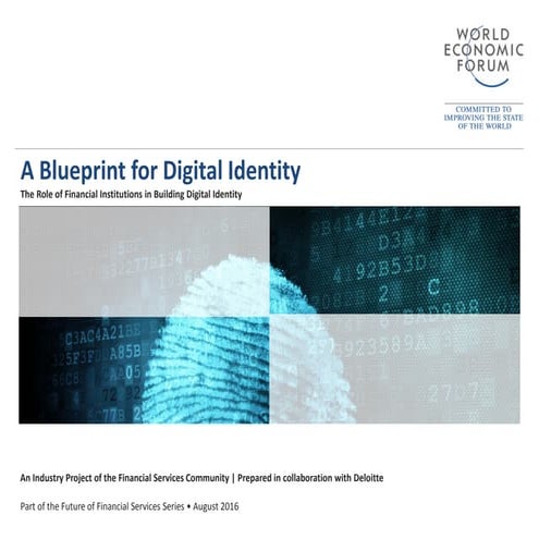 A Blueprint for Digital Identity: The Role of Financial Institutions in Building Digital Identity