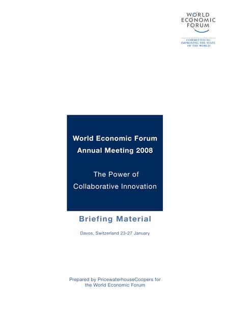 The Power of Collaborative innovation, PWC, WEF Davos 2008,
