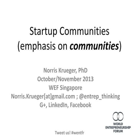 2013 World Entrepreneurship Forum: Startup Communities