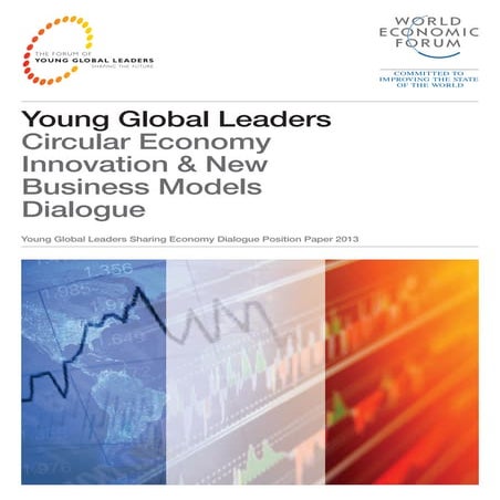 WEF Report - Young Global Leaders  Circular Economy  Innovation & New  Busine...