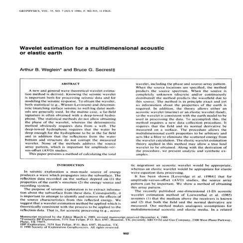 Wavelet estimation for a multidimensional acoustic or elastic earth- Arthur Weglein & Bruce G. Secrest