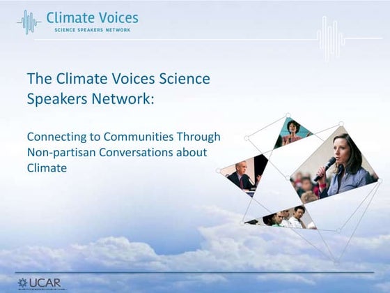 The Climate Voices Science Speakers Network: Connecting to Communities Throug...