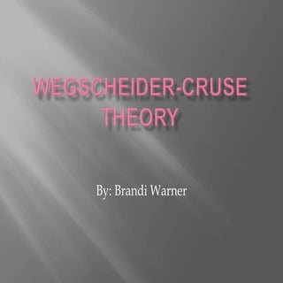 Wegscheider Cruse Theory
