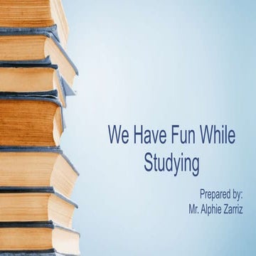 Lesson 1: We have fun while studying