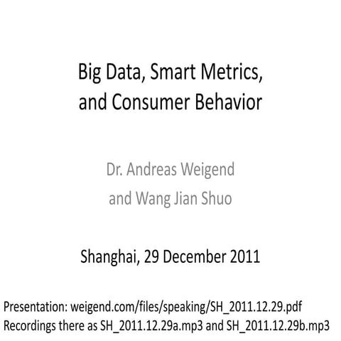 Big Data, Smart Metrics, and Consumer Behavior