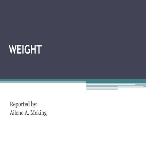 Weight 