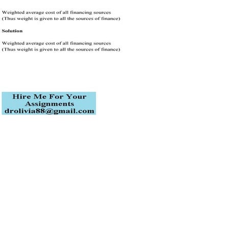 Weighted average cost of all financing sources(Thus weight is give.pdf