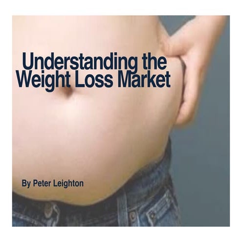 Understanding the Weight Loss Market