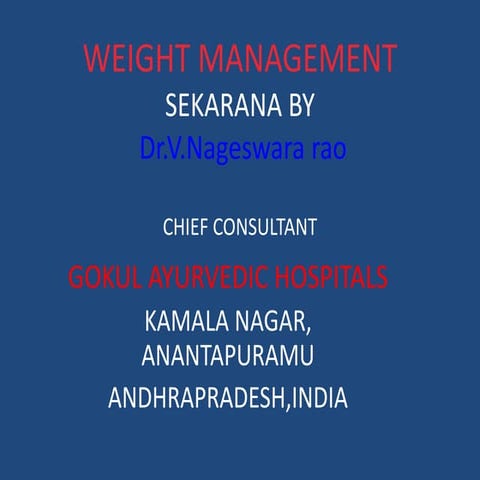 Weight management An Ayurvedic way