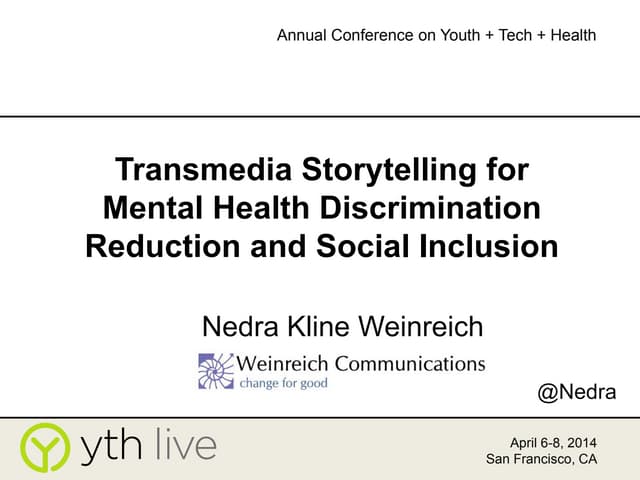 Transmedia Storytelling for Mental Health Discrimination Reduction and Social Inclusion 