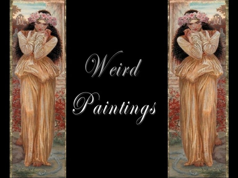 Weird paintings