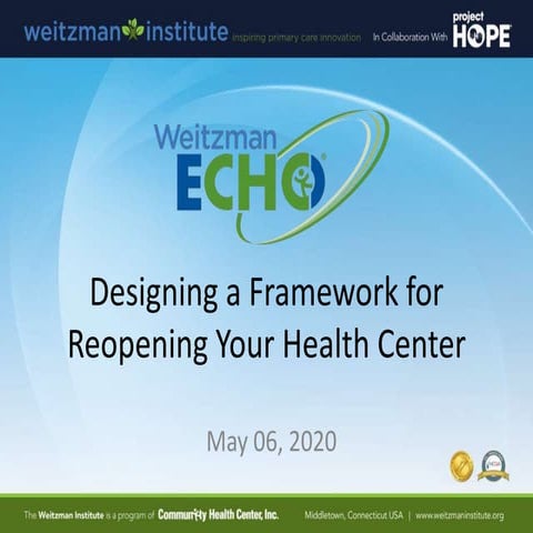 Weitzman ECHO COVID-19: Designing a Framework for Reopening Your Health Center