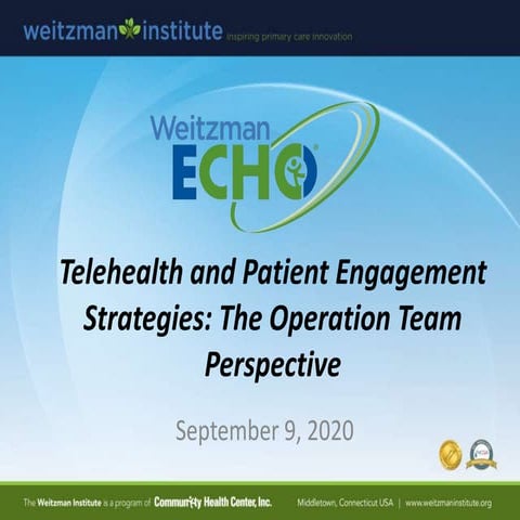 Telehealth and Patient Engagement Strategies: The Operation Team Perspective 