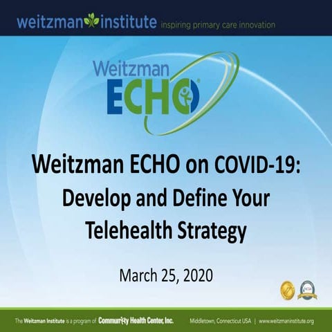 Weitzman ECHO COVID-19: Develop & Define Your Telehealth Strategy