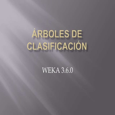 ARBOLES DE CLASIFICACION