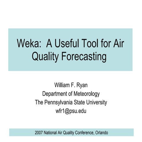 WEKA: A Useful Tool for Air Quality Forecasting