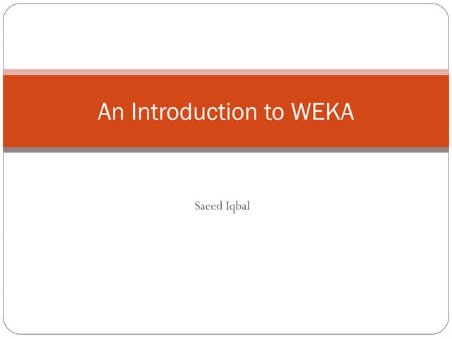 Weka presentation