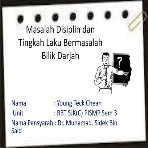 masalah disiplinn dan tingkah laku bermasalah bilik darjah