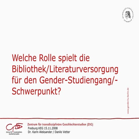 Welche Rolle Spielt Die Bibliothek   Literaturversorgung FüR Den Gender Studi...