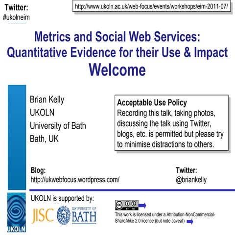 Welcome to the Metrics and Social Web Services workshop