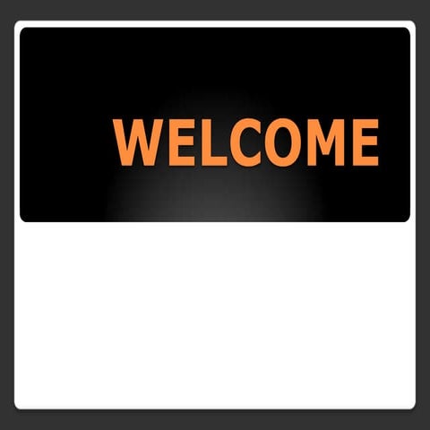 Welcome