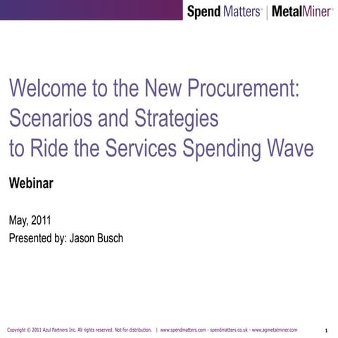 Welcome to the New Procurement: Scenarios and Strategies to Ride the Services Spending Wave