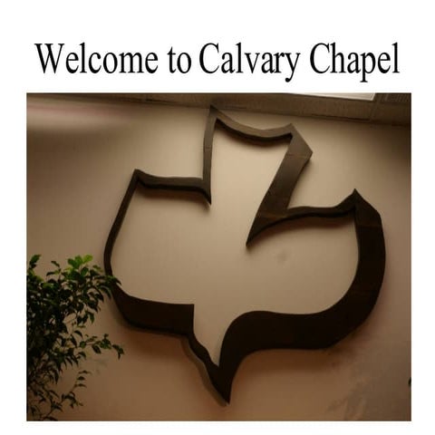 Welcome to Calvary Chapel