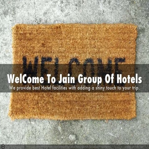 Wel come to-jain-group-of-hotels