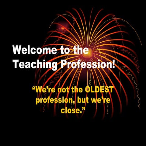 Welcome To Teaching