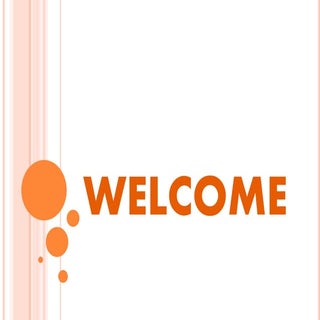 Welcome Presentation